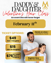 Load image into Gallery viewer, Daddy Daughter Valentines Day Hair Class